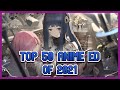 My Top 50 Anime Endings of 2021 🎵🎵