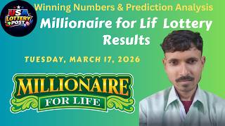 Millionaire for Life Results Today (March 17, 2026) | Winning Numbers & Prediction