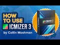 ICMIZER 3 Tutorial – Everything You Need To Know