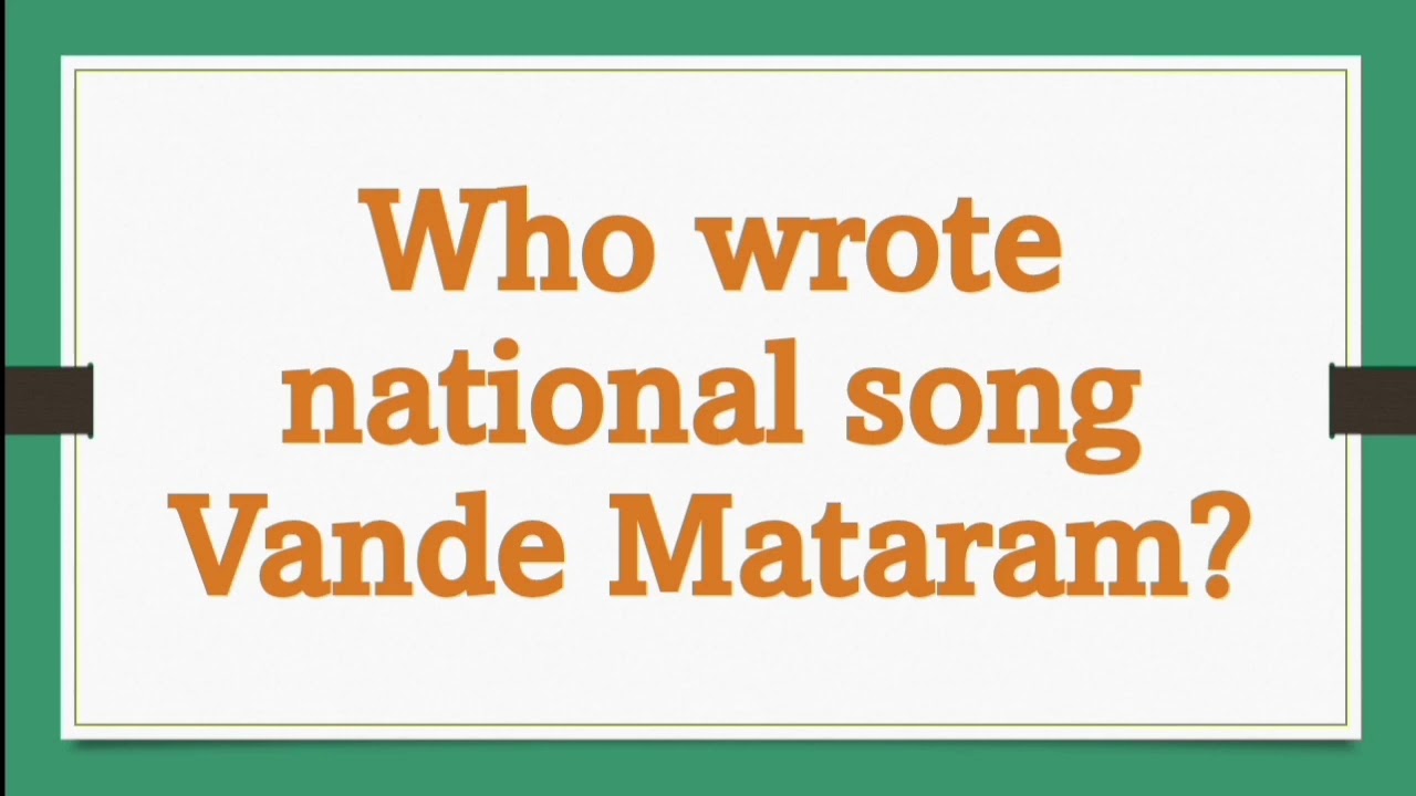 Who wrote national song Vande Mataram?/general knowledge/gk