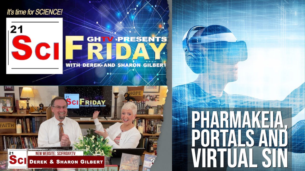 SciFriday: Pharmakeia, Portals, and Virtual Sin
