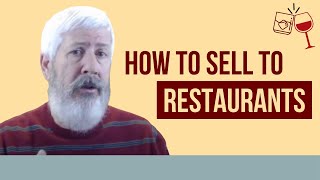 How to Sell Wine to Restaurants: 3 Pro Tips