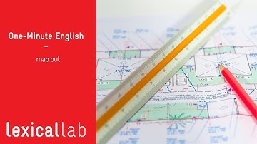 ONE-MINUTE ENGLISH: map out LEARN WITH LEXICAL LAB
