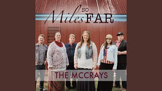 Video thumbnail of "The McCrays - When I Lay My Issac Down"