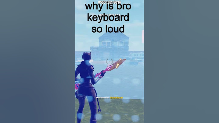 why is bro keyboard so loud