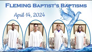Fleming Baptist's Baptismal Service on April 14, 2024