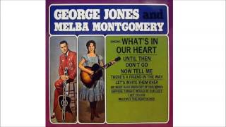 George Jones and Melba Montgomery - Don't Go chords sheet