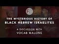 History of the Black Hebrew Israelites