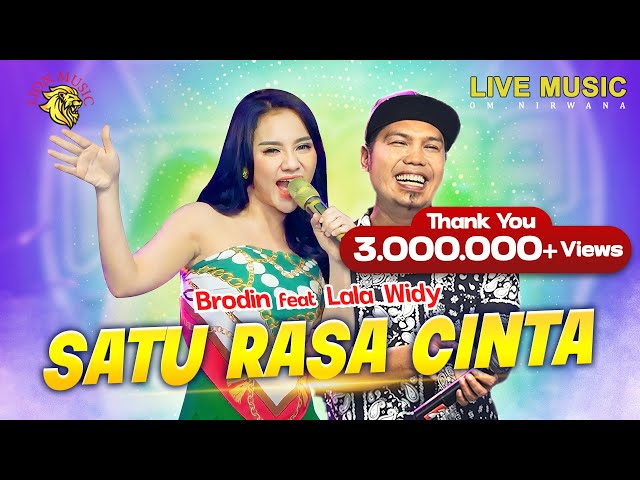 Brodin feat Lala Widy - Satu Rasa Cinta | OM Nirwana (Official Music Video LION MUSIC) class=