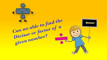 Finding the divisors of a given number || Division || Cool Math Trick ||