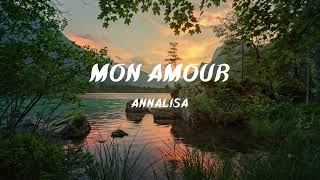 Annalisa - Mon Amour (Lyrics)