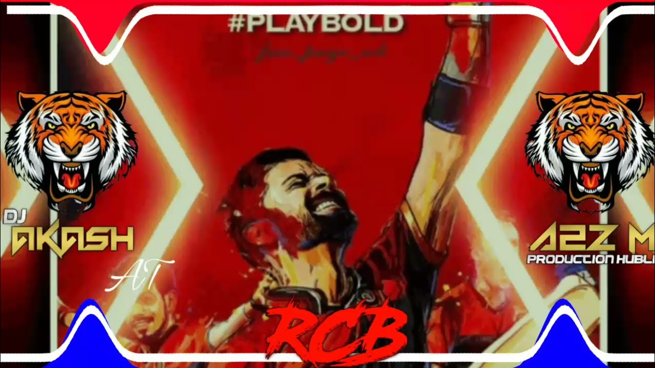 RCB New 2020 Dj Trance Song Royal Challengers Bangalore Dj Trance Song DJ Aakash AT A2Z M PRODUCTION