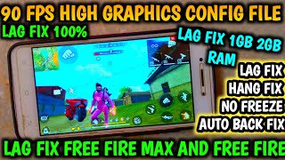 90 Fps | Lag Fix 1Gb 2Gb Ram | Free Fire Lag Fix | Ff Max Lag Fix Config | High Graphics Config