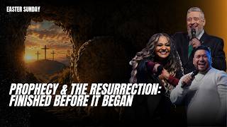 Finished Before it Began - Rod Parsley ft. Isabel Davis, Josue Avila, HML Choir - Easter Sunday