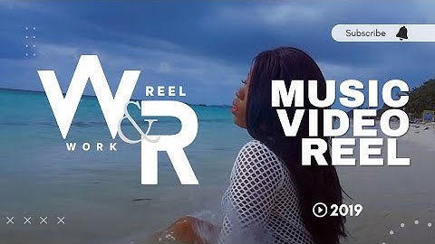 Music Video Demo Reel 2019 (Shot by Work And Reel Films)