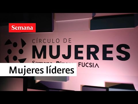 Círculo de mujeres: líderes colombianas que hacen historia en la sociedad |