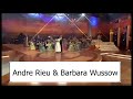 Dance as Cultural Diplomacy - Barbara Wussow & Andre Rieu