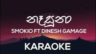 Nasuna - Smokio Ft. Dinesh Gamage - Karaoke Version