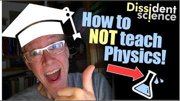 How to Not Teach Physics
