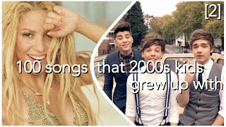 100 SONGS THAT 2000S KIDS GREW UP WITH [2] (+ SPOTIFY PLAYLIST)