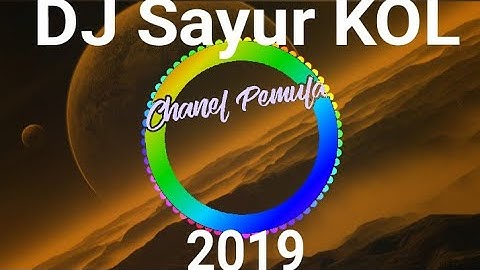 DJ Sayur Kol | REMIX 2019 MAKAN DAGING ANJING