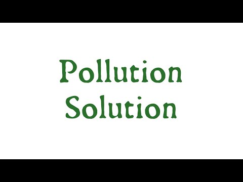 Pollution Solution (Music Video)