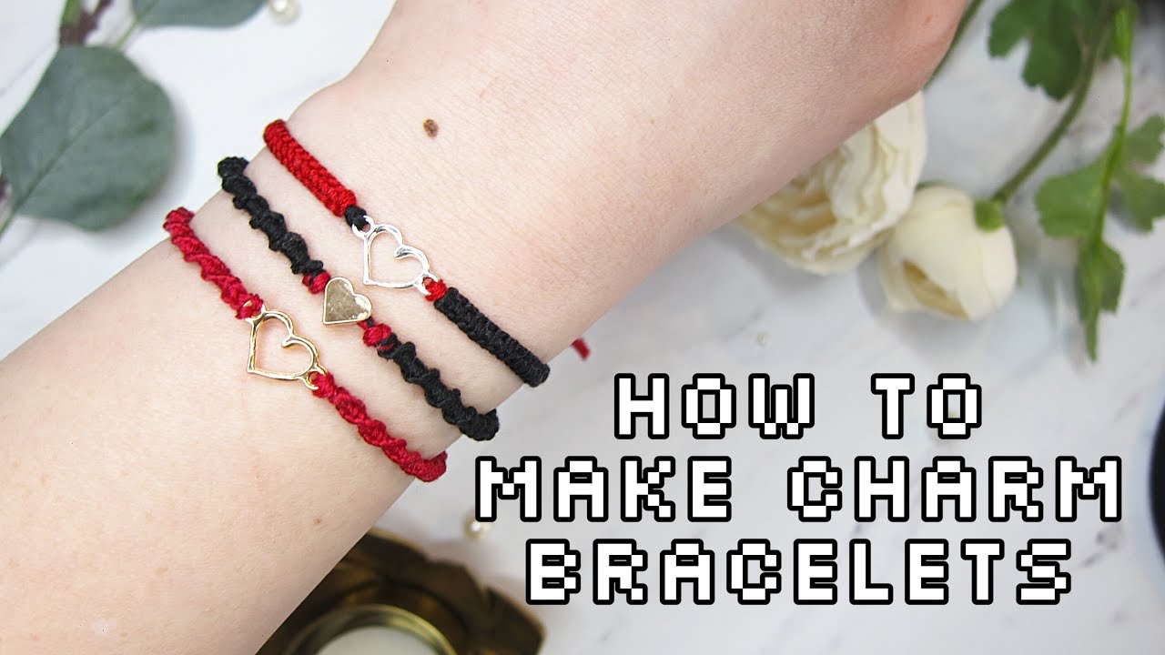 How To Make A Braided Charm Bracelet – Hey Happiness