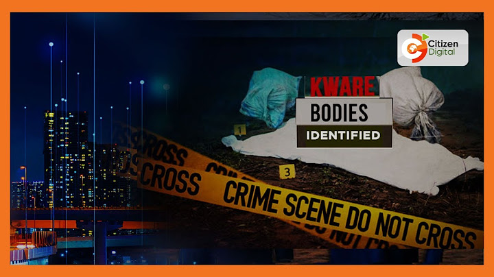 Four victims of the Kware killings positively identified