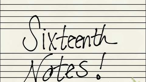 Introduction to 16th Notes