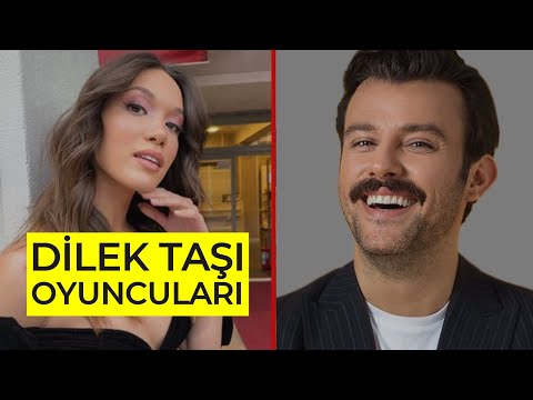 Dilek Taşı dizisi hakkında bilgiler! Dilek Taşı dizi oyuncuları