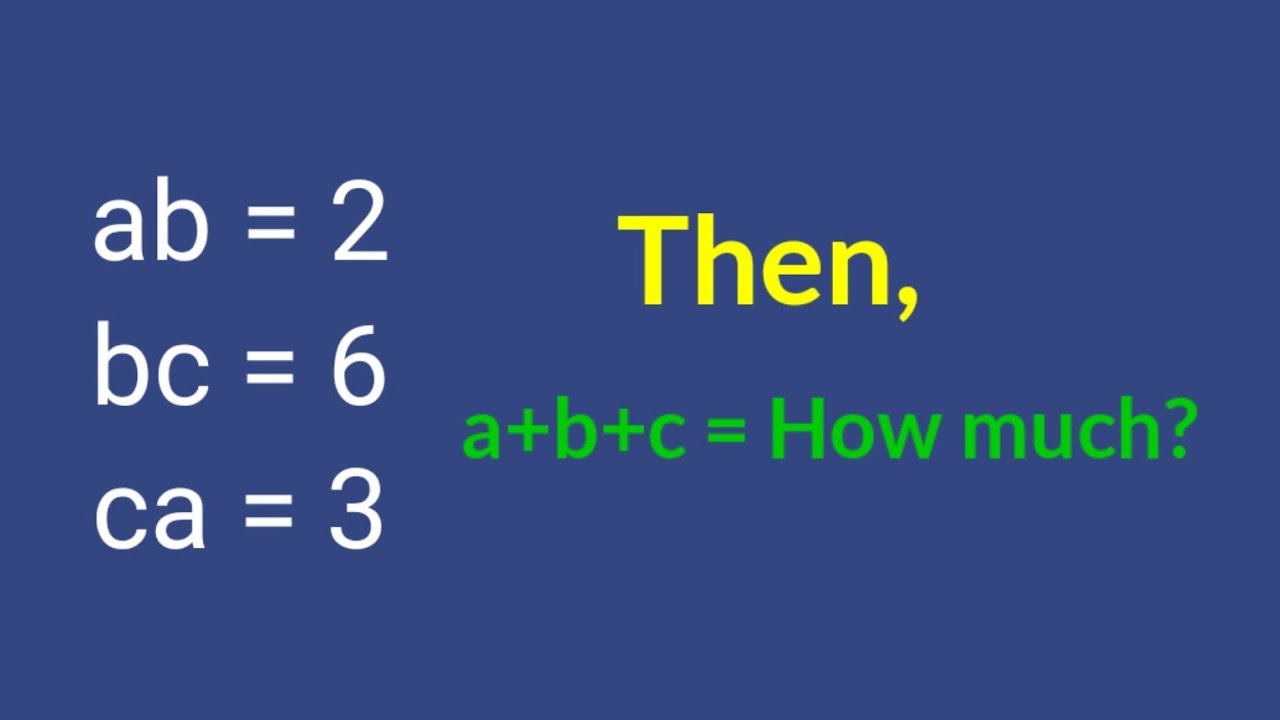 Ab 2 Bc 6 Ca 3 Then A b c how Much Mental Ability Reasoning ab-2-bc-6-ca-3-then-a-b-c-how-much-mental-ability-reasoning