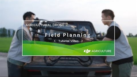 DJI Agras T40: Field Planning