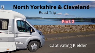 North Yorks and Cleveland Part 2 Motorhome adventures by Kissi's Adventures 1,000 views 2 years ago 6 minutes, 57 seconds