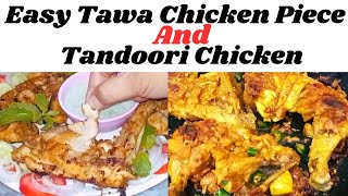 2 Easy Chicken Recipes - Chicken Tawa Piece Recipe - Tandoori Chicken Recipe - Dawat Special Recipes