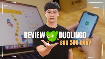 Mình Học Tiếng Hoa Trên Duolingo Trong 500 Ngày. Liệu Mình Đã Nói Được Tiếng Hoa Chưa?!