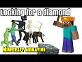 looking for a diamond (minecraft animation)