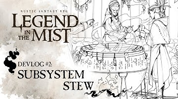 Legend In The Mist Devlog #2: Subsystem Stew