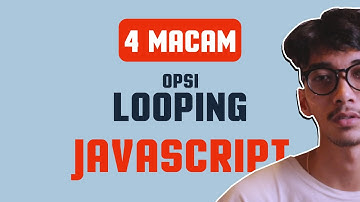 Belajar Dasar Pemrograman Javascript - Looping Part II