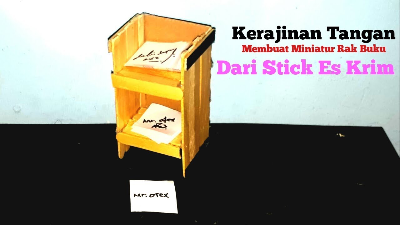  Kerajinan  Tangan  Membuat  Miniatur Rak  Buku Mini Dari Stick 