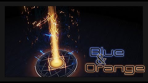 UDK - Blue & Orange FX