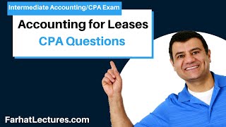 How to answer CPA exam Questions Accounting for Leases