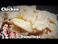 How to make Chicken and Dumplings, Mama's Chicken and Dumplings are the Best!