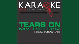 Vignette de la vidéo "ProSound Karaoke Band - Tears on My Pillow (In the Style of Johnny Nash) (Karaoke with Background Vocal)"