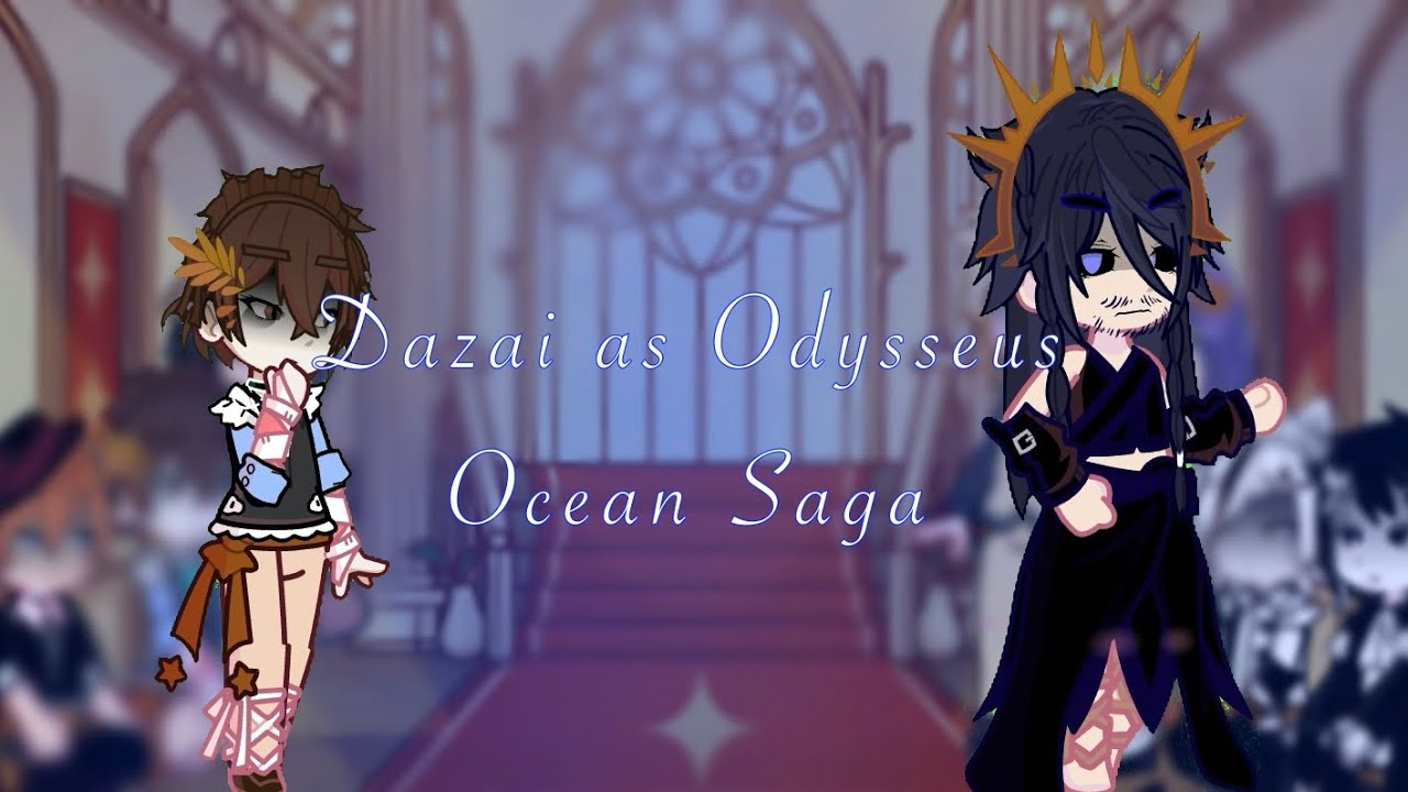 BSD react to Dazai as Odysseus • Ocean Saga • 2x