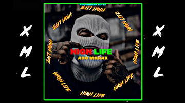 High Life😻🍁🔥/XML file🔰📨👇
