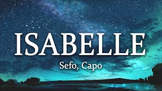 Sefo, Capo - ISABELLE (Sözleri/Lyrics)