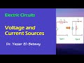 Electric Circuits 05 - Voltage and Current Sources -  الدوائر الكهربية