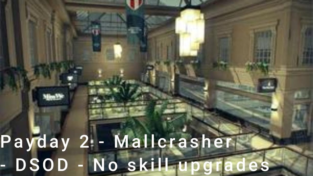 Payday 2 - Mallcrasher - DSOD - No skill upgrades (Solo Stealth - Half berserk mode)