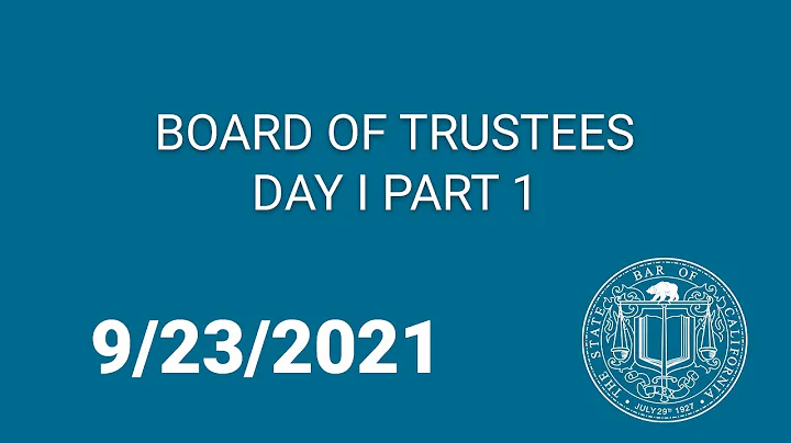 Board of Trustees Meeting Day 1 Part One 9-23-21
