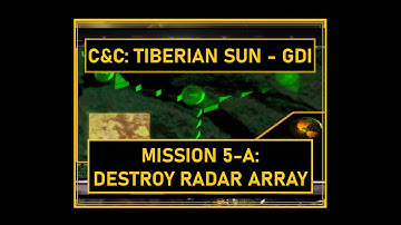 C&C: Tiberian Sun - GDI - Mission 5-A: Destroy Radar Array - HARD - 100% completion